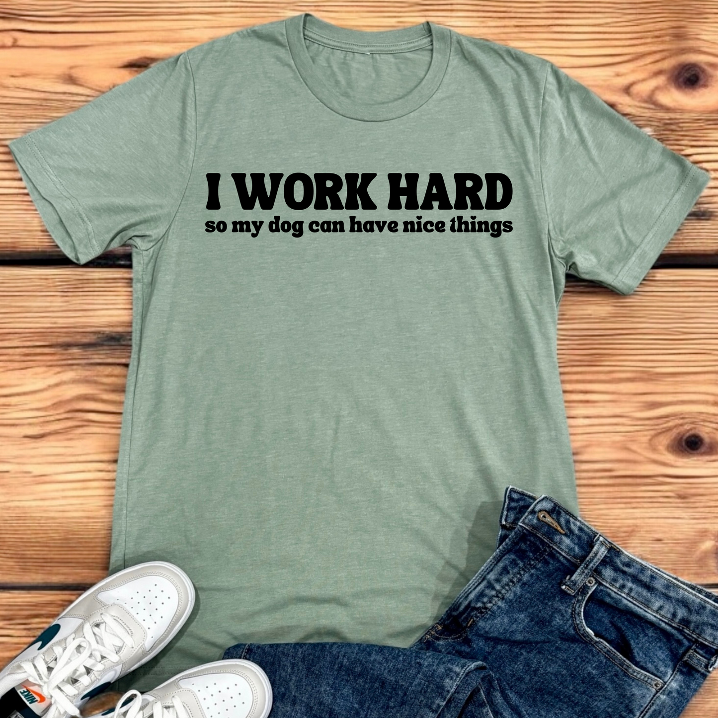 I Work Hard | Tee