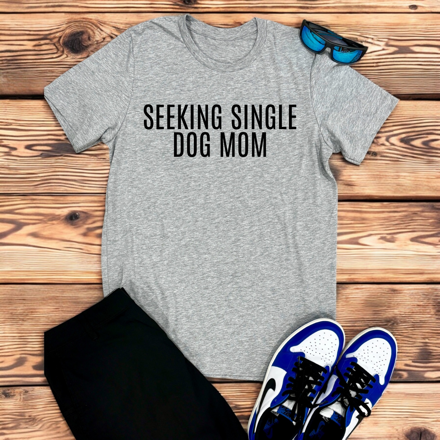 Seeking Single Dog Mom | Tee