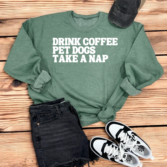 Drink Coffee Pet Dogs | Crew