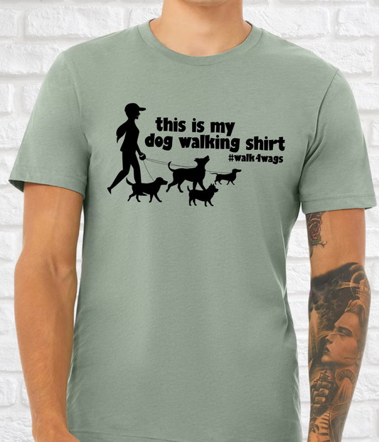 Walk4Wags | This Is My Dog Walking Shirt