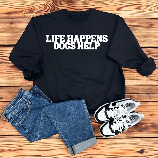 Life Happens Dogs Help | Crew