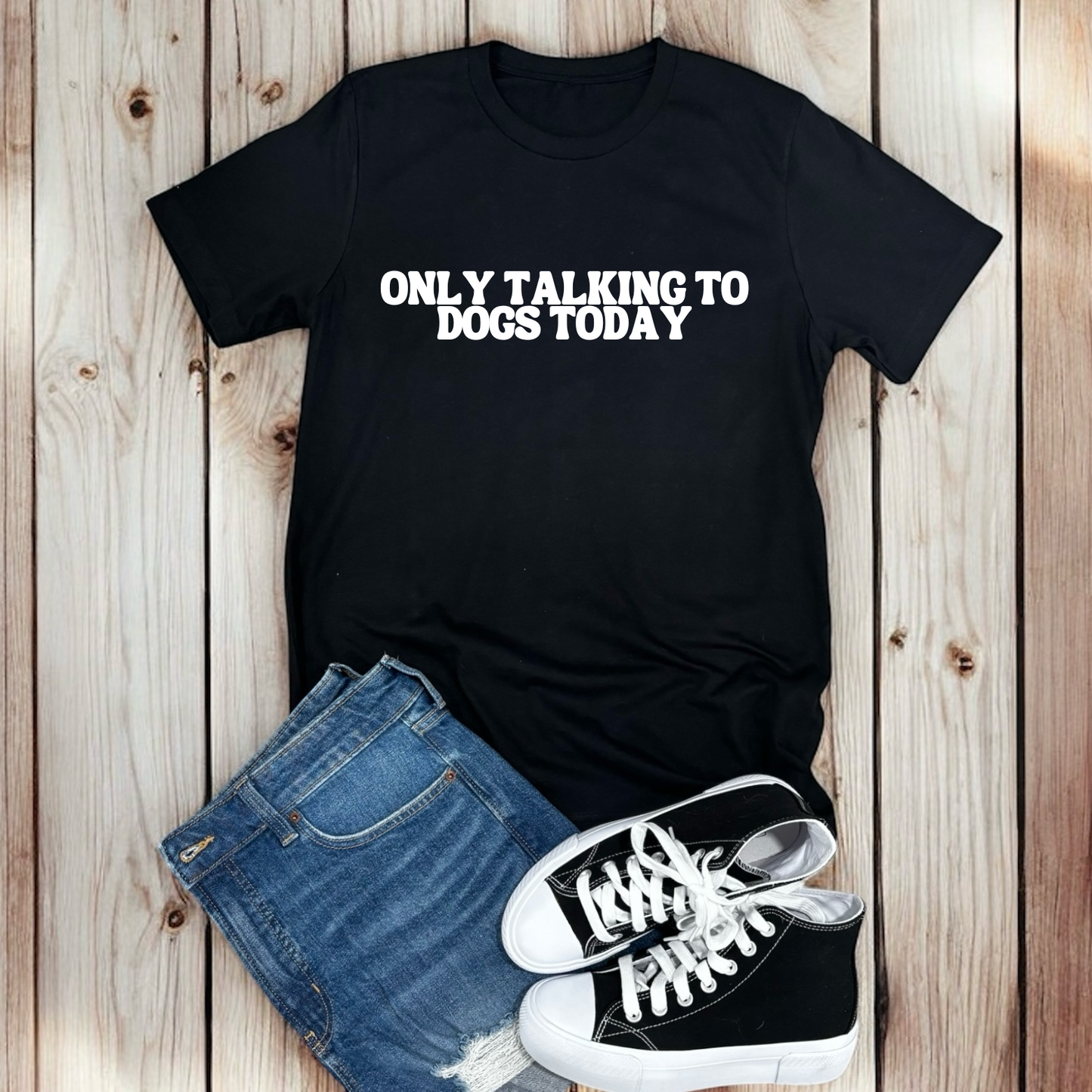 Only Talking To Dogs Today | Tee
